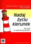 Nadaj życiu kierunek
