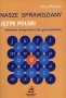 Nasze sprawdziany. Język polski