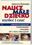 Naucz małe dziecko myśleć i czuć