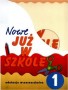 Nauczanie zintegrowane. Nowe Już w szkole. Komplet podręczników. Klasa 1. Szkoła podstawowa