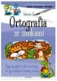 Nauczanie zintegrowane. Ortografia ze smokami. Klasa 3. Szkoła podstawowa