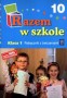 Nauczanie zintegrowane. Razem w szkole. Podręcznik z ćwiczeniami. Część 10. Klasa 1. Szkoła podstawowa