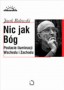 Nic jak Bóg