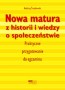 Nowa matura z historii i wiedzy o społeczeństwie