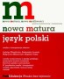 Nowa matura. Język polski - Analiza i interpretacja tekstów
