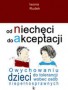 Od niechęci do akceptacji