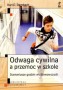 Odwaga cywilna a przemoc w szkole