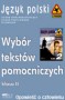 Opowieść o człowieku. Język polski. Klasa 2. Wybor tekstów pomocniczych