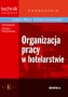 Organizacja pracy w hotelarstwie. Podręcznik, technikum