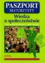 Paszport maturzysty. Wiedza o społeczeństwie