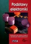 Podstawy elektroniki. Podręcznik. Klasy 1-4. Technikum Zasadnicza szkoła zawodowa