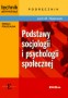 Podstawy socjologii i psychologii społecznej. Podręcznik, szkoły wyższe
