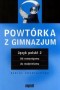 Powtórka z gimnazjum. Język polski 2. Od romantyzmu do modernizmu