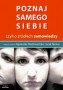 Poznaj samego siebie czyli o źródłach samowiedzy