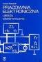 Pracownia elektroniczna. Układy elektroniczne