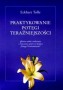 Praktykowanie potęgi teraźniejszości