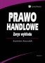 Prawo handlowe. Zarys wykładu