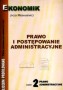 Prawo i postępowanie administracyjne. Część 2. Klasy 1-3. Liceum profilowane. Technikum