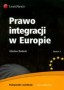 Prawo integracji w Europie. Podręcznik, szkoły wyższe