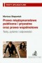 Prawo międzynarodowe publiczne i prywatne oraz prawo wspólnotowe. Podręcznik, szkoły wyższe