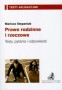 Prawo rodzinne i rzeczowe. Podręcznik, szkoły wyższe