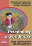 Przedmioty przyrodnicze Testy egzaminacyjne dla gimnazjalistów