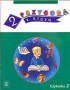Przygoda z klasą. Czytanka 2. Klasa 2. Szkoła podstawowa