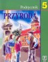Przyroda 5. Podręcznik. Klasa 5. Szkoła podstawowa