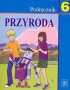 Przyroda 6. Podręcznik. Klasa 6. Szkoła podstawowa