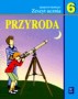 Przyroda. Zeszyt ucznia. Część 1. Klasa 6. Szkoła podstawowa