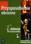 Przysposobienie obronne. Edukacja dla bezpieczeństwa. Podręcznik z ćwiczeniami. Klasy 1-3. Liceum. Technikum. Zasadnicza szkoła zawodowa
