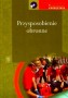 Przysposobienie obronne. Klasa 1-3. Liceum,  technikum, zasadnicza szkoła zawodowa