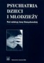 Psychiatria dzieci i młodzieży