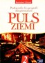 Puls Ziemi 2. Podręcznik do geografii dla gimnazjum