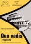 Quo Vadis - fragmenty. Lektury dla zapracowanych