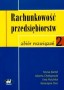 Rachunkowość przedsiębiorstw. Podręcznik, cz. 2. Technikum