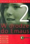 Religia. W drodze do Emaus. Jezus działa i zbawia. Klasa 2. Podręcznik. Gimnazjum
