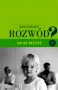 Rozwód. Jak go przeżyć?