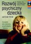 Rozwój psychiczny dziecka