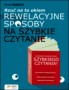 Rzuć na to okiem. Rewelacyjne sposoby na szybkie czytanie