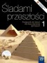 Śladami przeszłości. Podręcznik do historii dla klasy 1. gimnazjum