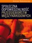 Społeczna odpowiedzialność przedsiębiorstw międzynarodowych