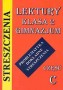 Streszczenie-lektury klasa 2c gimnazjum