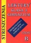 Streszczenie-lektury klasa 3b gimnazjum