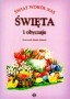 Święta i obyczaje. Świat wokół nas