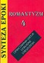 Synteza epoki 4 - Romantyzm