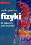 Szybka powtórka fizyki do egzaminu gimnazjalnego