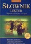 Słownik lektur. Gimnazjum