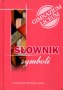 Słownik symboli. Gimnazjum i liceum
