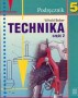 Technika. Podręcznik. Część 2. Klasa 5. Szkoła podstawowa